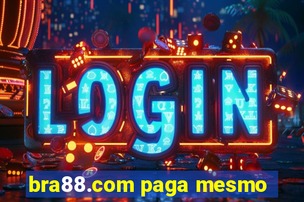 bra88.com paga mesmo